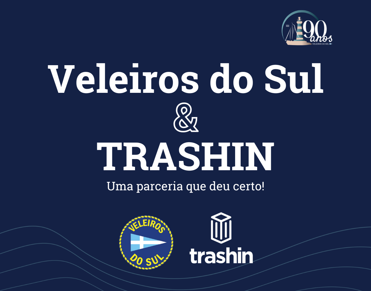 Veleiros do Sul e Trashin: Uma parceria que deu certo!