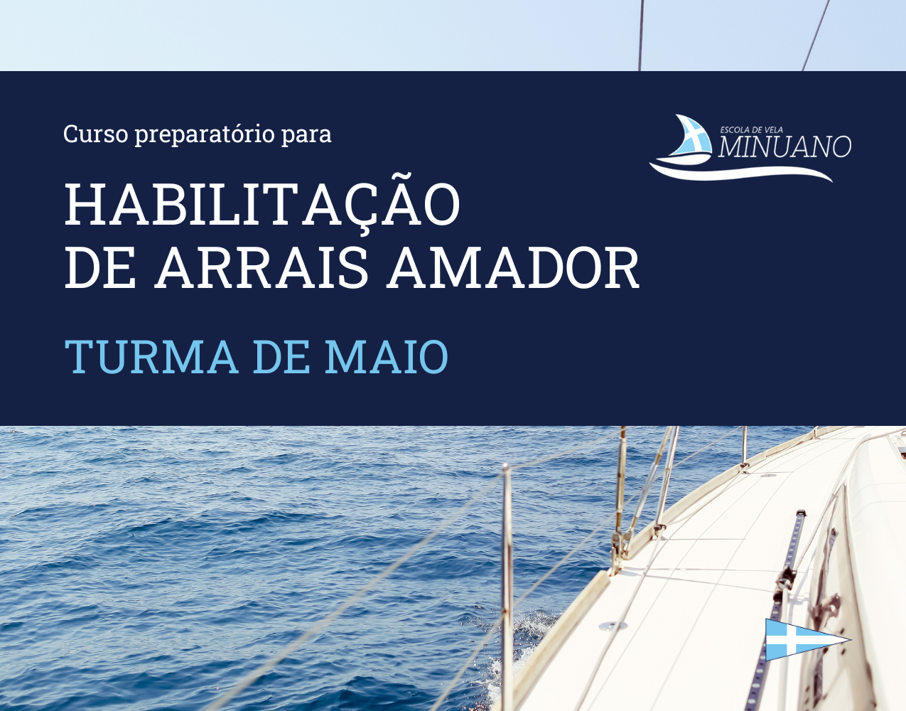 Curso preparatório para habilitação de Arrais Amador - Turma de Maio. Inscreva-se!
